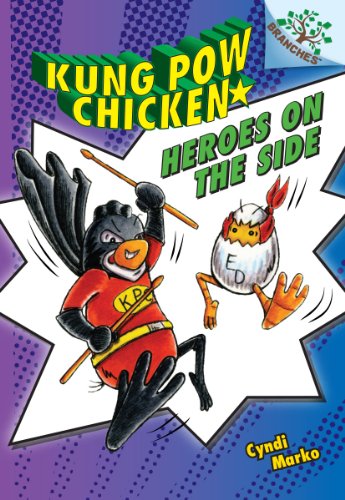 Heroes on the Side: A Branches Book (Kung POW Chicken #4)