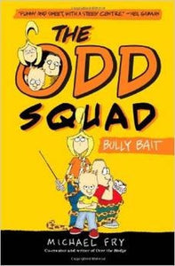 Odd Squad : Bully Bait 