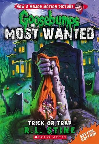 Trick or Trap (Goosebumps Most Wanted: Special Edition #3)