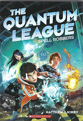 The Quantum League - Spell Robbers