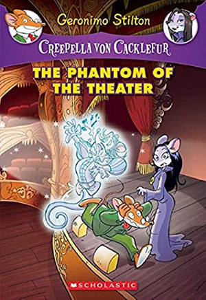 The Creepella Von Cacklefur: #8 The Phantom of the Theatre