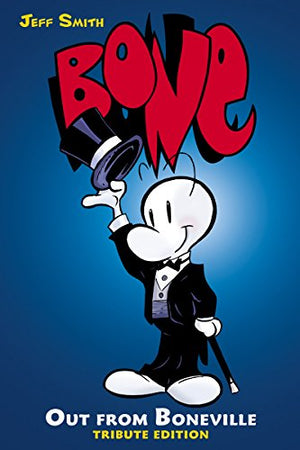 Tribute Edition: Out from Boneville (Bone #1)