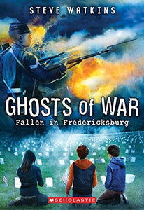 Fallen in Fredericksburg (Ghosts of War #4) 