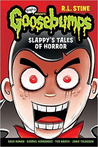 Slappys Tales of Horror Goosebumps Graphix Graphics Presentsgraphic novel