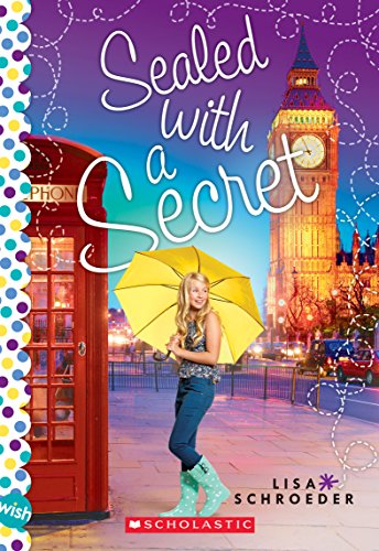 Sealed with a Secret: A Wish Novel