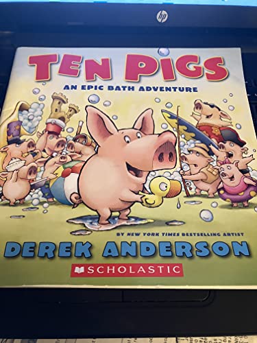 Ten Pigs: An Epic Bath Adventure
