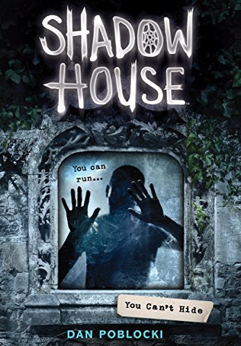 Shadow House 2: You Can't Hide