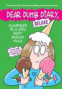 Dear Dumb Diary: Dumbness is a Dish Best Served Cold 