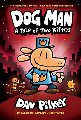 Dog Man 3: A Tale of Two Kitties
