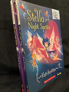 Stella and the Night Sprites: #1 Knit-Knotters, #2 Tooth Bandits (2-book set) 