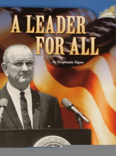 A Leader For All (Biography; Author's Purpose)