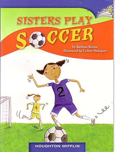 Sisters Play Soccer Leveled Reader Grade 4.2.9 Level R DRA 40