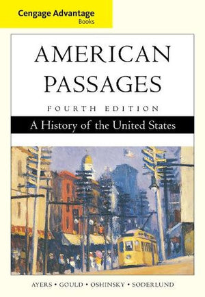 Cengage Advantage Books: American Passages : A History of the United  States