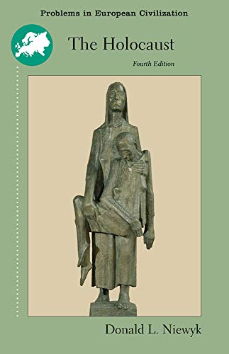 The Holocaust : Problems and Perspectives of Interpretation