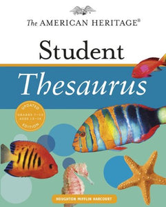 The American Heritage Student Thesaurus 