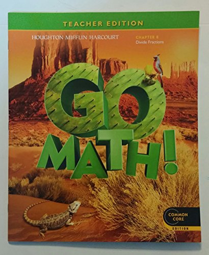 Go Math! Grade 5 Teacher Edition Chapter 8: Divide Fractions (Common Core Edition)