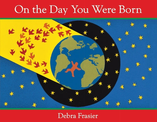On the Day You Were Born (W/ CD)