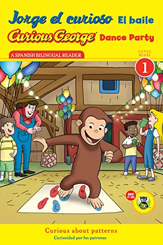 Curious George Dance Party CGTV Reader/Jorge el curioso El baile: Level 1 Bilingual. Spanish/English