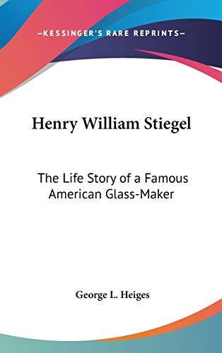 Henry William Stiegel