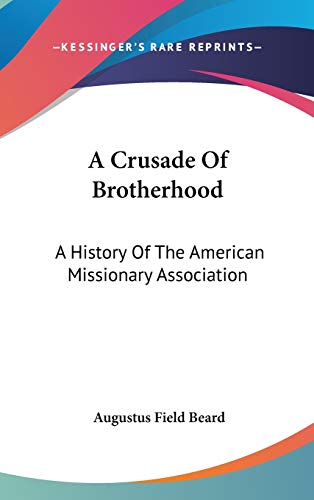 A Crusade Of Brotherhood