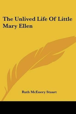 The Unlived Life Of Little Mary Ellen