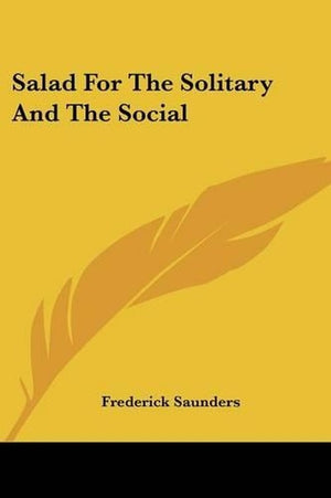 Salad For The Solitary And The Social