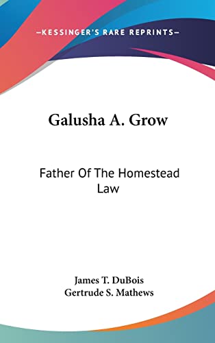 Galusha A. Grow