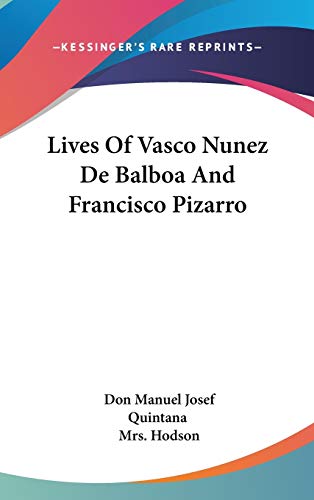 Lives Of Vasco Nunez De Balboa And Francisco Pizarro