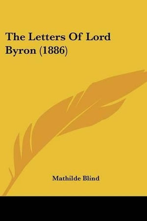 The Letters Of Lord Byron (1886)