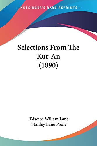 Selections From The Kur-An (1890)