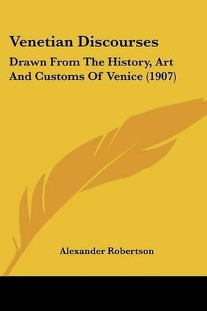 Venetian Discourses