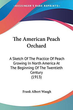 The American Peach Orchard