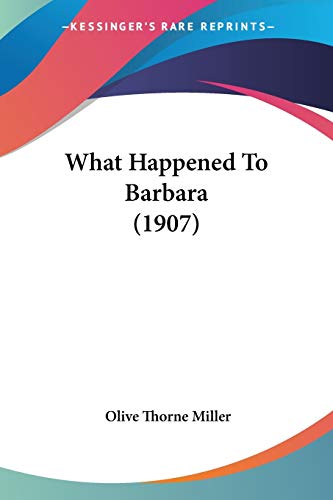 What Happened To Barbara (1907)