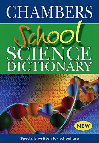 Chambers School Science Dictionary