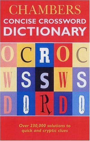 Chambers Concise Crossword Dictionary