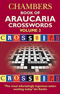 Chambers Book of Araucaria Crosswords: volume 3 
