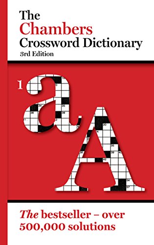 The Chambers Crossword Dictionary, 3rd Edition (pbk)