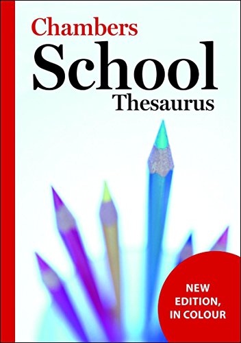Chambers School Thesaurus, 3rd edition