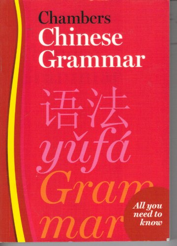 Chambers Chinese Grammar