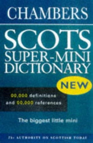 Chambers Super-mini Scots Dictionary