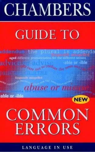 Chambers Guide to Common Errors in English