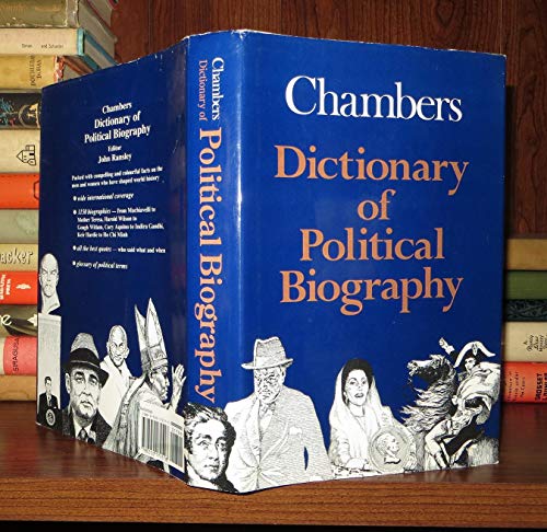 Chambers Dictionary of Political Biography