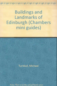 Buildings and Landmarks of Edinburgh 