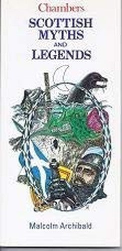 Scottish Myths and Legends