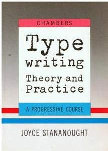 Typewriting Theory and Practice