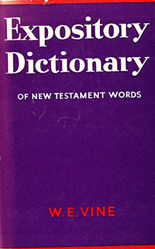 Expository Dictionary of New Testament Words