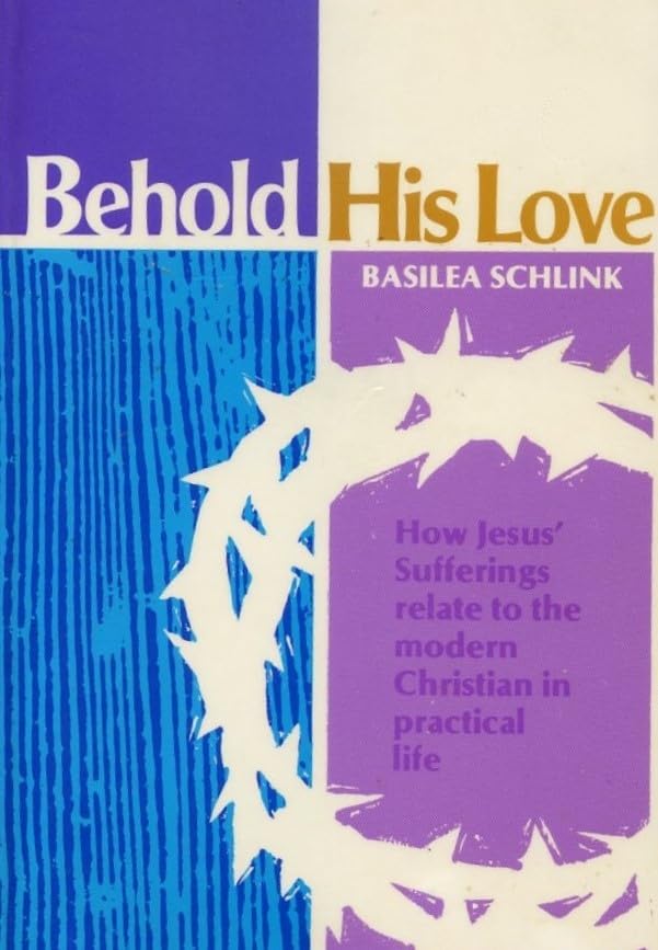 Behold His Love