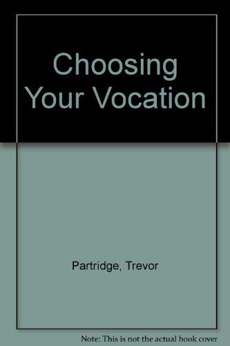 Choosing Your Vocation