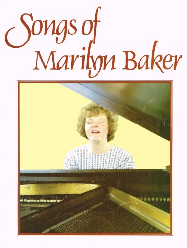 Songs of Marilyn Baker
