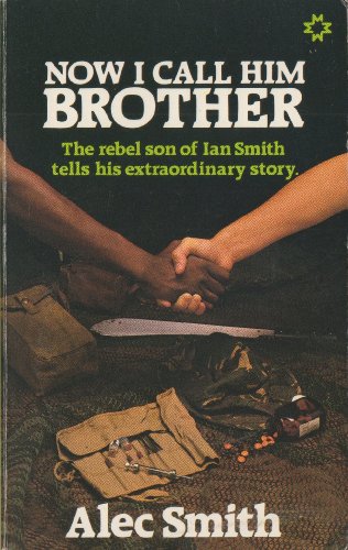 Now I Call Him Brother